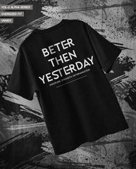 Better than Yesterday Oversized Graphic Tee
